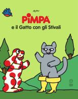 Pimpa e il gatto con gli stivali. Le fiabe di Pimpa. Ediz. illustrata di Altan edito da Franco Cosimo Panini