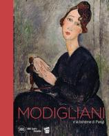 Modigliani e la boheme di Parigi edito da Skira