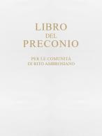 Libro del preconio per le comunità di rito ambrosiano edito da Centro Ambrosiano