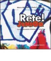 Rete! Junior. Corso multimediale d'italiano per stranieri. Parte A. CD Audio di Marco Mezzadri, Paolo E. Balboni edito da Guerra Edizioni