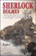 Sherlock Holmes e l'orrore di Cornovaglia di Enrico Solito edito da Hobby & Work Publishing