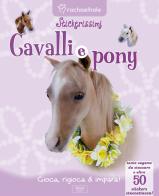 Cavalli e pony. Con adesivi edito da Vega Edizioni
