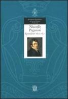 Niccolò Paganini. Epistolario. Ediz. illustrata vol.1 edito da Skira