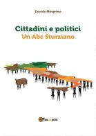Cittadini e politici. Un Abc sturziano di Davide Mingrino edito da Youcanprint