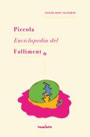 Piccola enciclopedia del fallimento edito da Hoppípolla Edizioni
