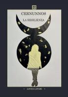 La resilienza. Cernunnos di Linda Lipari edito da StreetLib