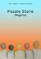 Piccole storie (magiche) di Sarah Tangerini, Giovanna Facciponte edito da EBS Print