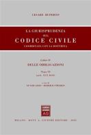 La giurisprudenza sul Codice civile. Coordinata con la dottrina vol.4.6 edito da Giuffrè
