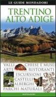 Trentino Alto Adige edito da Mondadori Electa