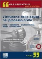 L' istruzione della causa nel processo civile. Con CD-ROM di Damiano Marinelli, Patrizia Cipriano edito da Maggioli Editore