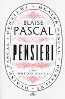 Pensieri di Blaise Pascal edito da UTET