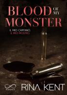 Blood of my monster. Il mio capitano. Il mio mostro di Rina Kent edito da Hope