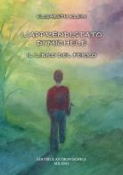 L'apprendistato di Michele. Il libro del ferro di Elisabeth Klein edito da Editrice Antroposofica