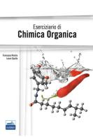 Eserciziario di chimica organica di Francesco Nicotra, Laura Cipolla edito da Edises