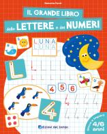 Il grande libro delle lettere e dei numeri. 4-6 anni di Roberta Fanti edito da Edizioni del Borgo