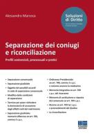 Separazione dei coniugi e riconciliazione di Alessandro Marceca edito da Maggioli Editore