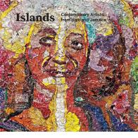 Islands. Contemporary artists from Haiti and Jamaica. Ediz. italiana, inglese e francese edito da Antiga Edizioni