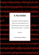 Il filo rosso di Teresa Rosaria Adamo edito da EBS Print