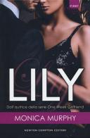 Lily. The Fowlers sisters di Monica Murphy edito da Newton Compton Editori