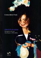 Identità in scena. Etnografia del caso AlmaTeatro (1993-2003) di Cristina Balma Tivola edito da StreetLib