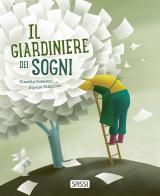 Il giardiniere dei sogni. Ediz. pocket di Claudio Gobbetti edito da Sassi