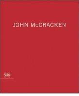 John McCracken. Ediz. illustrata edito da Skira