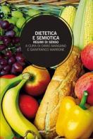 Dietetica e semiotica. Regimi di senso edito da Mimesis