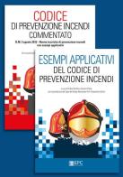 Codice di prevenzione incendi commentato-Esempi applicativi del Codice di prevenzione incendi edito da EPC