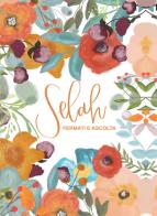 Selah: fermati e ascolta di Noemi Leonardo edito da EBS Print