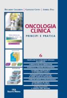 Oncologia clinica. Principi e pratica vol.6 di Riccardo Cellerino, Gianluigi Cetto, Andrea Piga edito da CEA