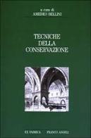Tecniche della conservazione edito da Franco Angeli