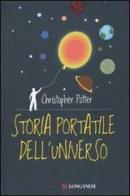 Storia portatile dell'universo di Christopher N. Potter edito da Longanesi