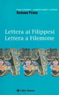 Lettera ai filippesi, Lettera a Filemone di Romano Penna edito da Città Nuova