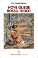 Nove ciliege rosso fuoco di Rita V. Silvotti edito da L'Autore Libri Firenze