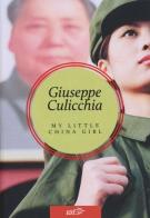 My little China girl di Giuseppe Culicchia edito da EDT