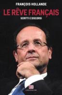 Le rêve français. Scritti e discordi di François Hollande edito da Castelvecchi