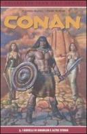 I gioelli di Gwahlur e altre storie. Conan vol.5 di Craig P. Russell, Jimmy Palmiotti, Mark Texeira edito da Panini Comics