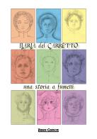 Ilaria del Carretto: una storia a fumetti edito da Rider Comics