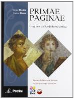 Primae paginae. Con Vocabolario. Per la Scuola media. Con CD-ROM di Sergio Nicola, Franca Nicco edito da Petrini