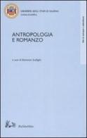 Antropologia e romanzo. Atti del Convegno di studi (Fisciano-Ravello 1999) edito da Rubbettino