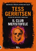 Il club Mefistofele di Tess Gerritsen edito da TEA
