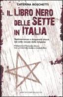 Il libro nero delle sette in Italia di Caterina Boschetti edito da Newton Compton