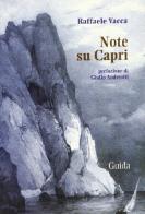 Note su Capri di Raffaele Vacca edito da Guida