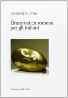 Grammatica romena per italiani di Laurentia Jinga edito da Edizioni dell'Orso