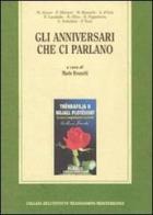 Gli anniversari che ci parlano edito da Ist. Mezzogiorno Mediterraneo