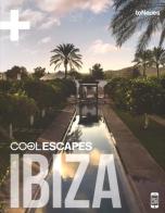 Cool escapes Ibiza. Ediz. inglese e tedesca edito da TeNeues