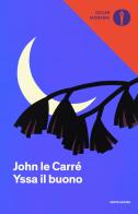 Yssa il buono di John Le Carré edito da Mondadori