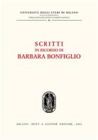 Scritti in ricordo di Barbara Bonfiglio edito da Giuffrè