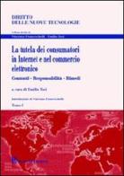 La tutela dei consumatori in Internet e nel commercio elettronico. Contratti, responsabilità, rimedi edito da Giuffrè