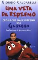 Una vita da ripieno. Cronache dall'interno del Gabibbo di Giorgio Caldarelli edito da Rizzoli